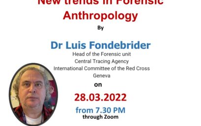 New trends in Forensic  Anthropology  By  Dr Luis Fondebrider