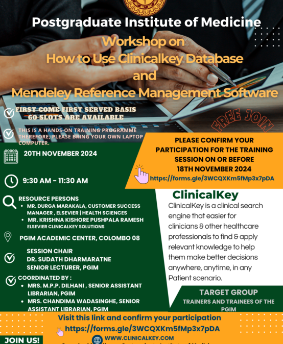 Workshop on How to use Clinicalkey Database and Mendeley Reference Management Software