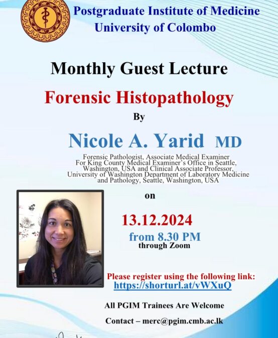 Monthly Guest Lecture- Forensic Histopathology