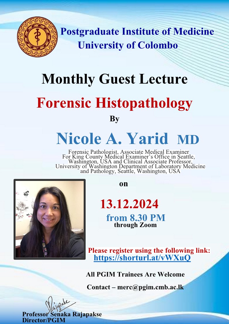 Monthly Guest Lecture- Forensic Histopathology