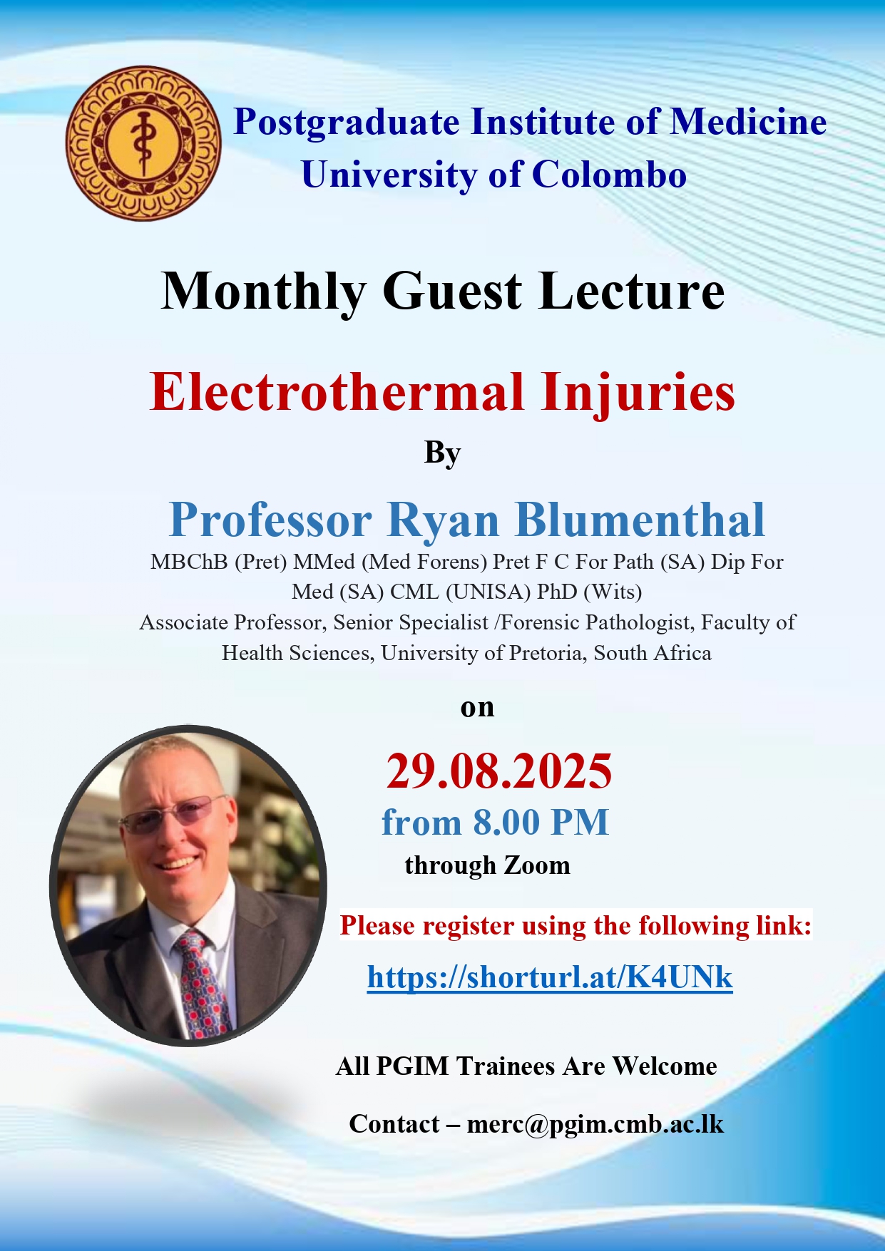 Monthly Guest Lecture  Electrothermal Injuries